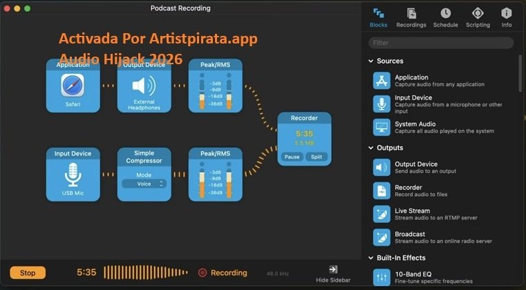 Audio Hijack 2025 Configuración completa de la sesión de grabación de Activada