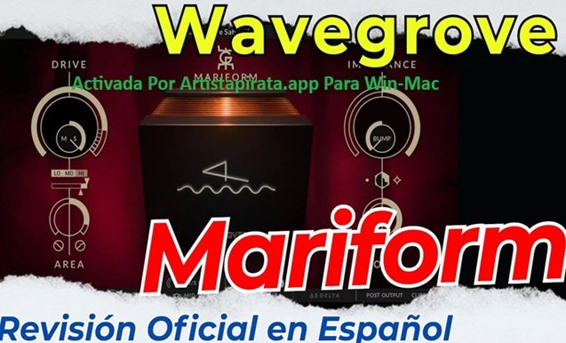 Mariform de Wavegrove Full Activada como funciona